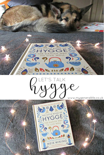 Hygge | My General Life - we're talking hygge, so why not grab your favourite hot drink and take a cosy moment...