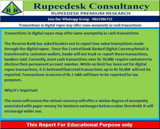 Transactions in digital rupee may offer same anonymity as cash transactions - Rupeedesk Reports - 01.12.2022