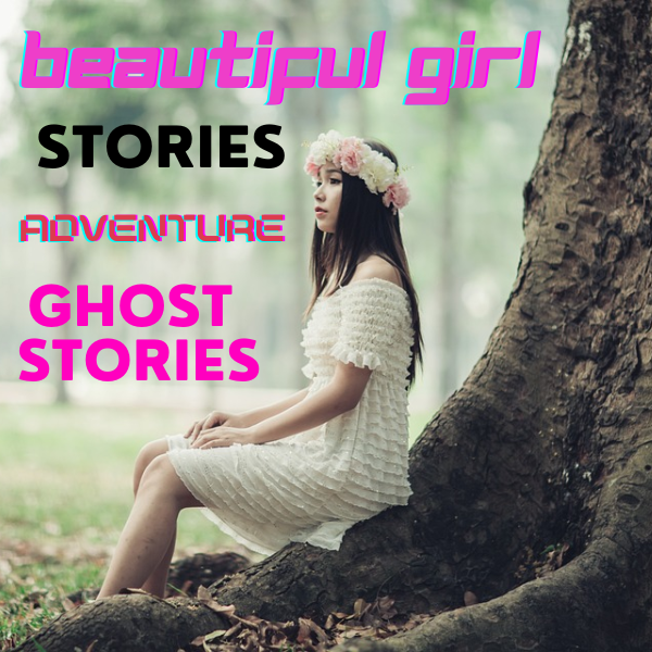 Beautiful Girl Stories