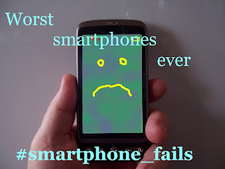 Worst smartphones ever