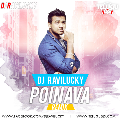 Poinava-Rahul Sipligunj-Remix-Dj Ravi Lucky