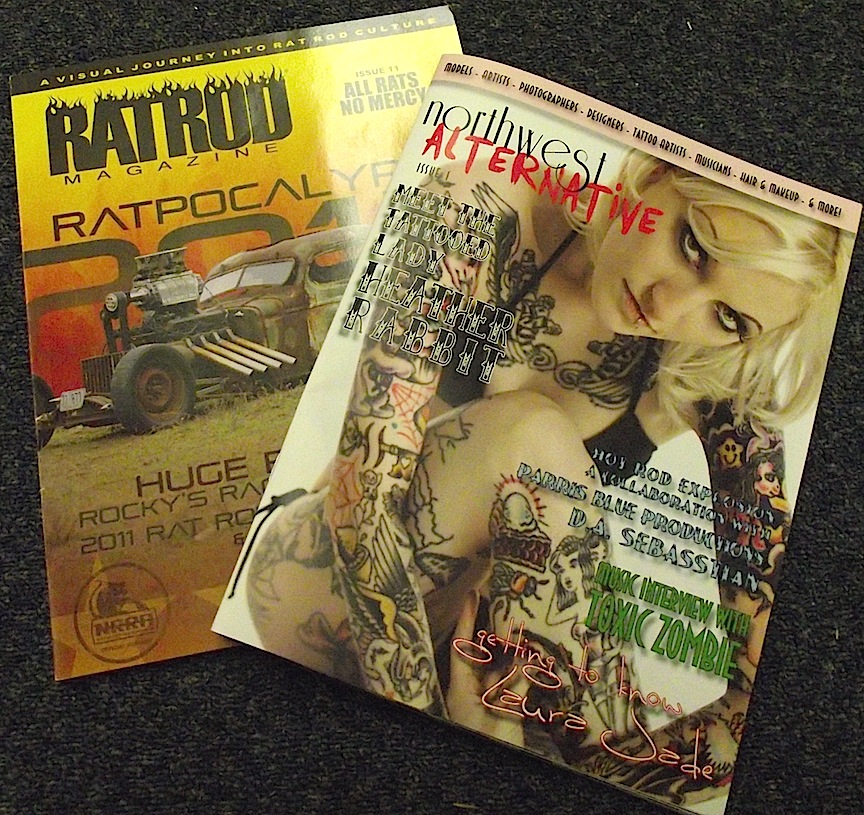  magazines this month Rat Rod Magazine and Northwest Alternative