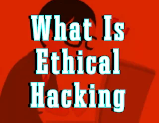 Ethical Hacking cyber secutity