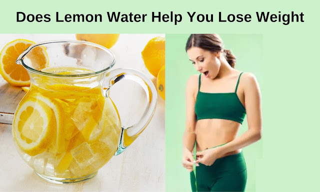 Does Lemon Water Help You Lose Weight