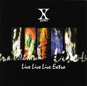  X JAPAN ‎– Live Live Live Extra 