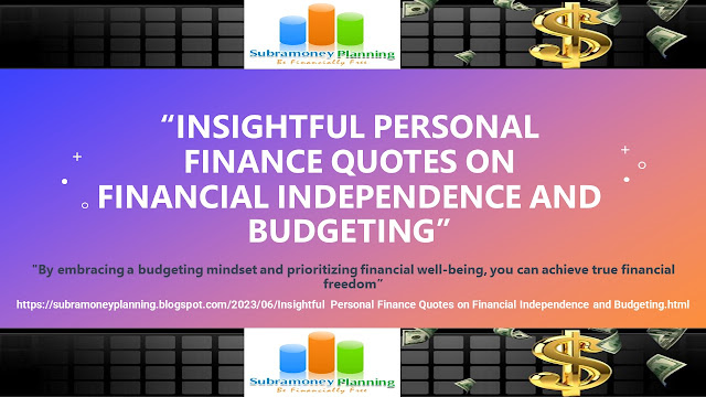Insightful Personal Finance Quotes on Financial Independence and Budgeting