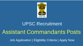 CPF Assistant Commandant Posts In UPSC Recruitment 2019