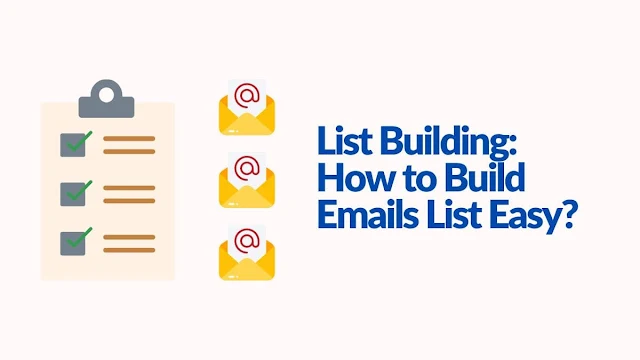 How to Build Emails List Easy