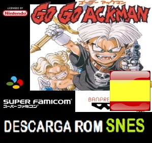 Roms de Super Nintendo Go Go Ackman 1 (Español)  ESPAÑOL descarga directa