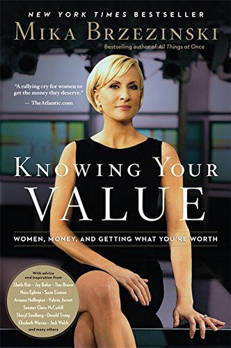 PDF Ebook - Knowing Your Value: Women, Money, and Getting What You're Worth