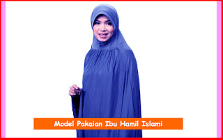 Tips Memilih Model Pakaian Ibu Hamil Islami