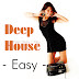 2072.-Deep House - Easy (2013)  Deep House, Tech, Minimal 