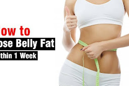 How To Lose Belly Fat Within A Week