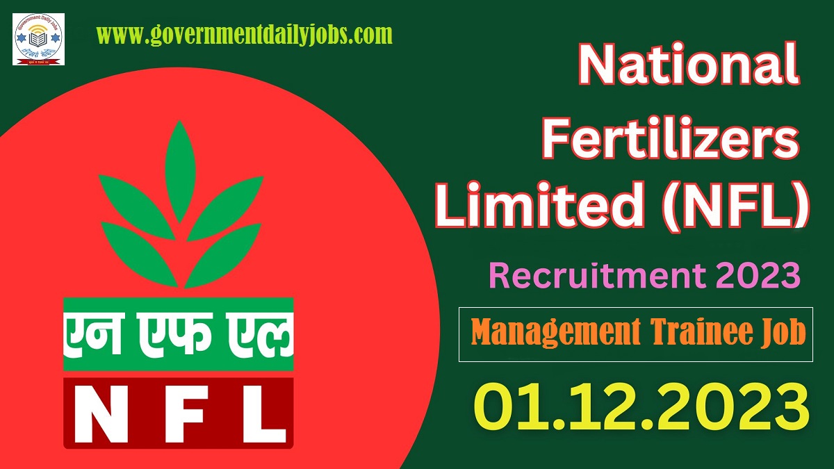 NFL MANAGEMENT TRAINEE RECRUITMENT 2023: APPLY ONLINE FOR 74 POSTS