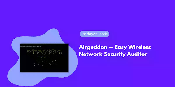 Airgeddon -- Easy Wireless Network Security Auditor