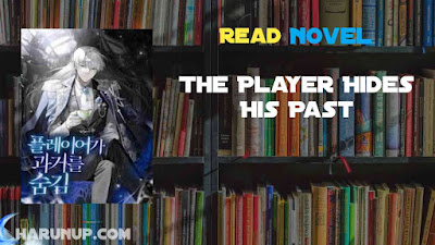 Read The Player Hides His Past Novel Full Episode