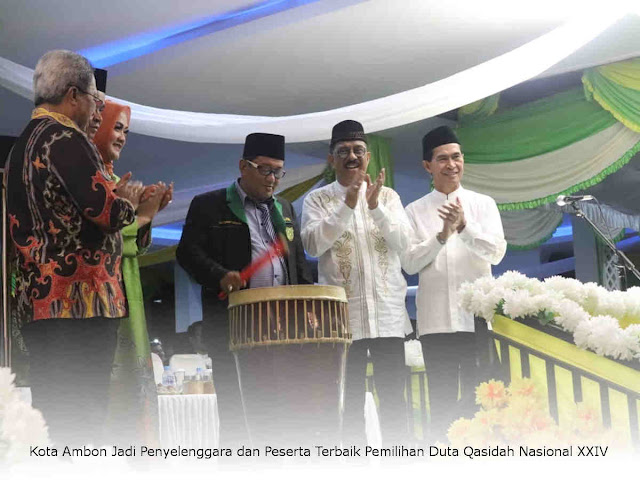 Kota Ambon Jadi Penyelenggara dan Peserta Terbaik Pemilihan Duta Qasidah Nasional XXIV