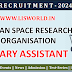 Recruitment for Library Assistant in Indian Space Research Organisation