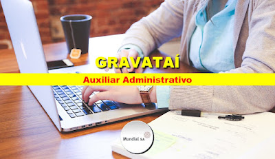 Mundial SA seleciona Auxiliar Administrativo em Gravataí