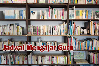 Jadwal Mengajar Guru