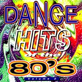 Dance Hits Of The 80's - Vol.2
