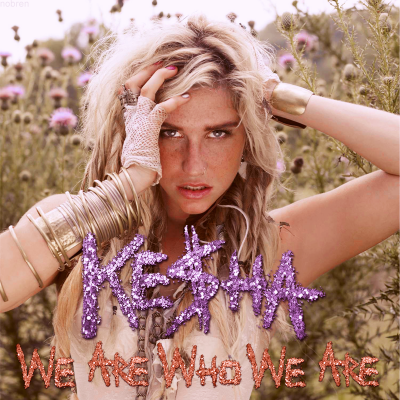 Kesha - We R Who We R (Video Premiere)