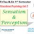 Sensation & Perception - Meaning, Definition, Characteristics, Difference(Tamil) உணர்வு மற்றும் உணர்தல் - பொருள், வரையறை, பண்புகள், வேறுபாடு// கல்வி உளவியல்