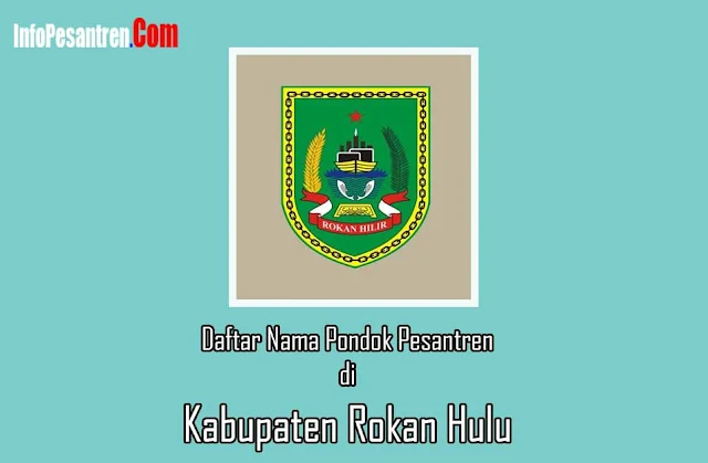 Pesantren di Kabupaten Rokan Hulu