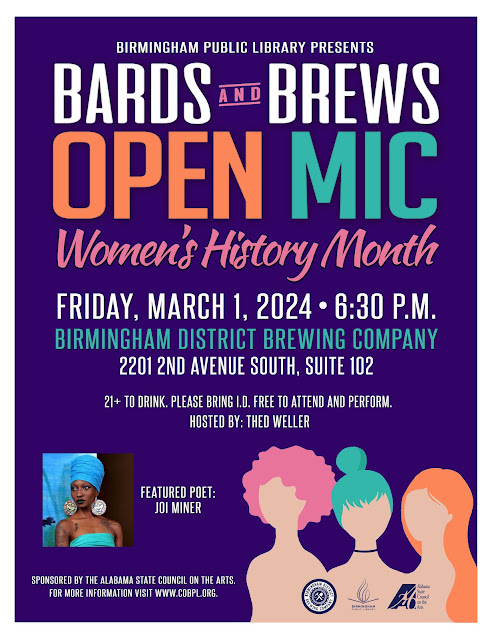 Bards & Brews Women's History Month Open Mic happening at Birmingham District Brewing Company on Friday, March 1, at 6:30 p.m. Features poet Joi Miner and is hosted by Thed Weller