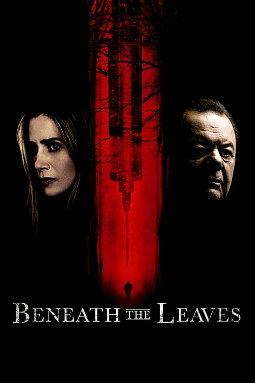 [HD] Beneath The Leaves 2019 Streaming Vostfr DVDrip