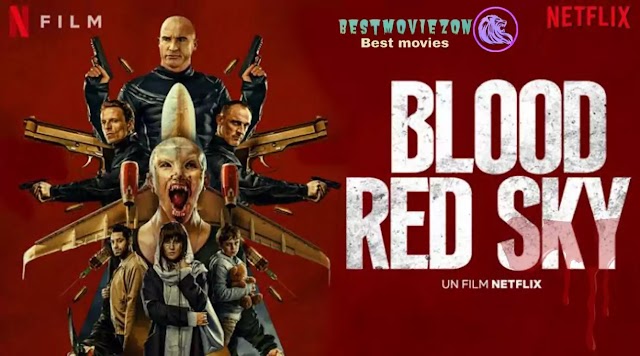 Blood Red Sky Story And Review