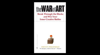 The war of art by Steven Pressfield 