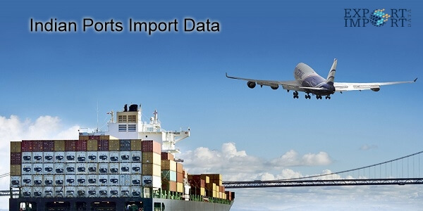 Indian Ports Import Data