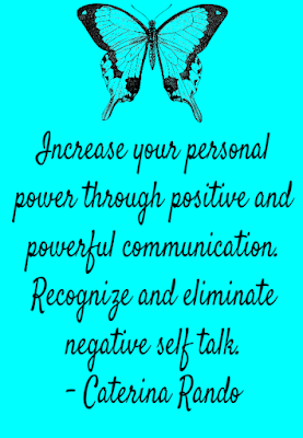 Increase your personal power through positive thoughts and eliminate negative self talk.