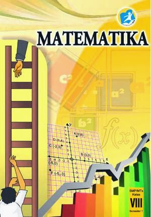 http://bse.mahoni.com/data/2013/kelas_8smp/siswa/Kelas_08_SMP_Matematika_Siswa_Semester_1.pdf