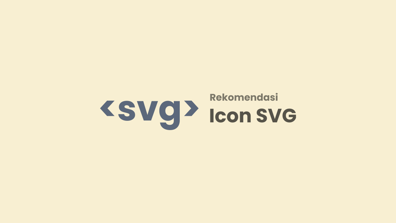 Kumpulan Icon SVG Siap Pakai yang Cocok Untuk Template Median UI