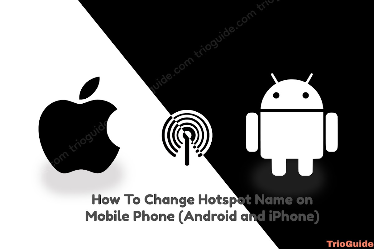 How To Change Hotspot Name on Mobile Phone (Android and iPhone)