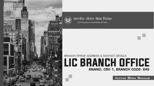 LIC Anand City Branch 845