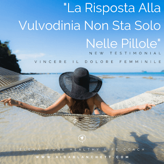 La Risposta Alla Vulvodinia Non Sta Solo Nelle Pillole | Testimonianza Programma Vincere il Dolore Femminile con Elena Tione per vulvodinia e altri tipi di dolore pelvico cronico