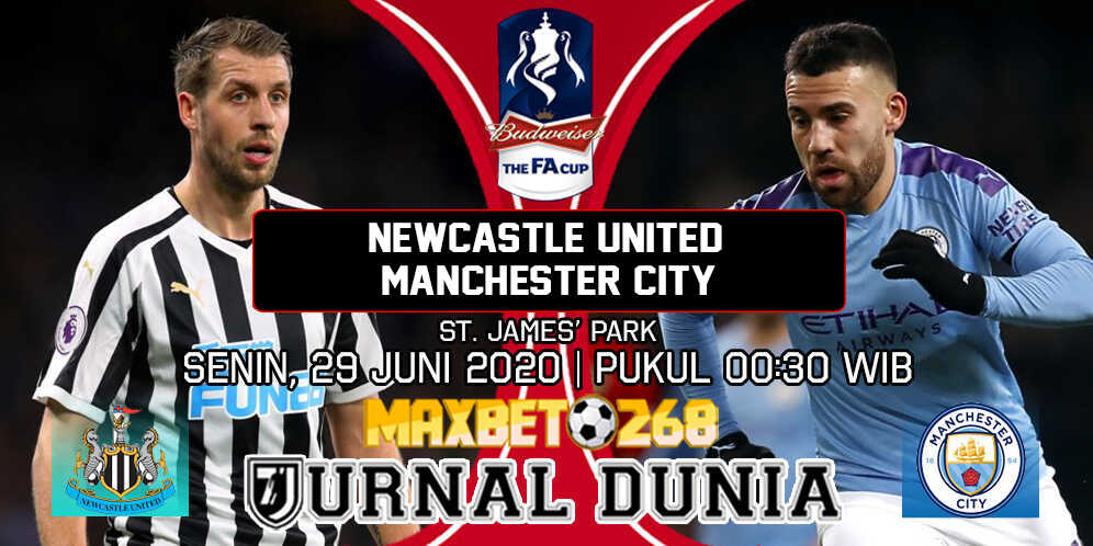 Prediksi Newcastle United vs Manchester City 29 Juni 2020 Pukul 00:30 WIB