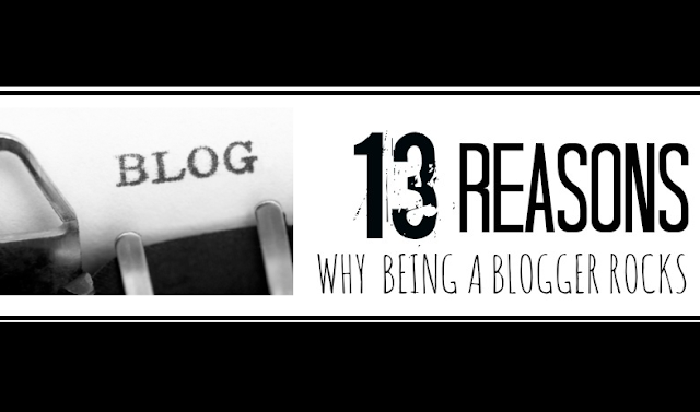 Image: 13 Reasons Why Being A Blogger Rocks