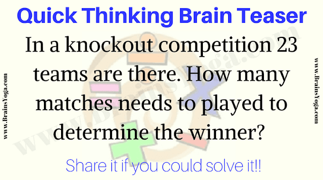 Quick Thinking Brain Teaser