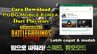 Cara Download Dan Instal PUBG Mobile Korea Dari Playstore