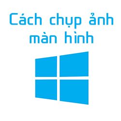 Cách chụp ảnh màn hình Windows 10