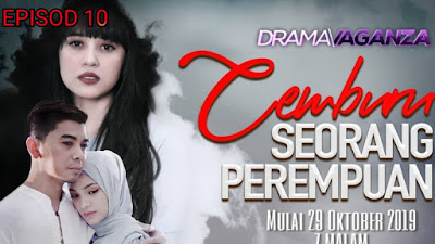 Tonton Drama Cemburu Seorang Perempuan Episod 10