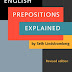 English Prepositions Explained: Revised edition