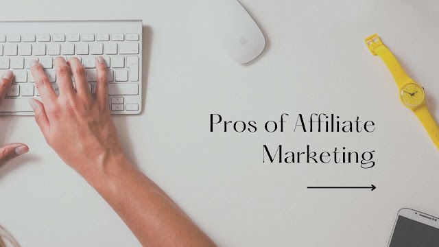 The Pros and Cons of Affiliate Marketing: Is It Worth the Investment