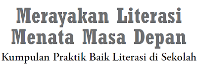 Literasi Menata Masa Depan