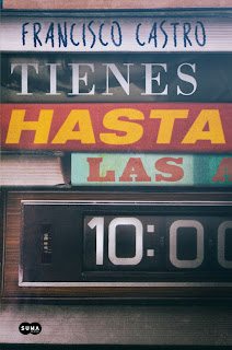 Tienes hasta las 10 - Francisco Castro