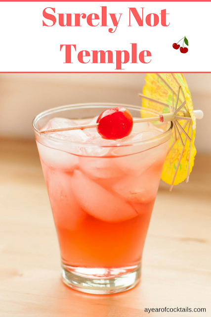 Surely Not Temple adds cherry vodka to the classic Shirley Temple.